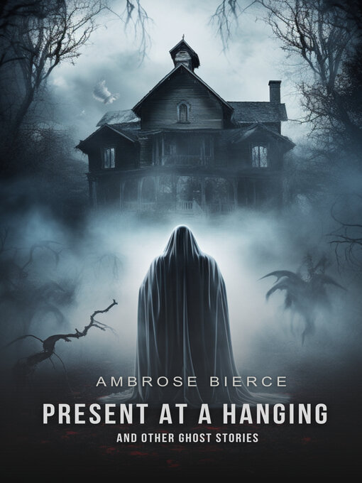 Cover image for Present at a Hanging and Other Ghost Stories